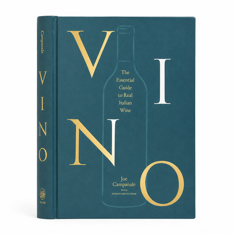 Joe Campanale | Vino: The Essential Guide to Real Italian Wine